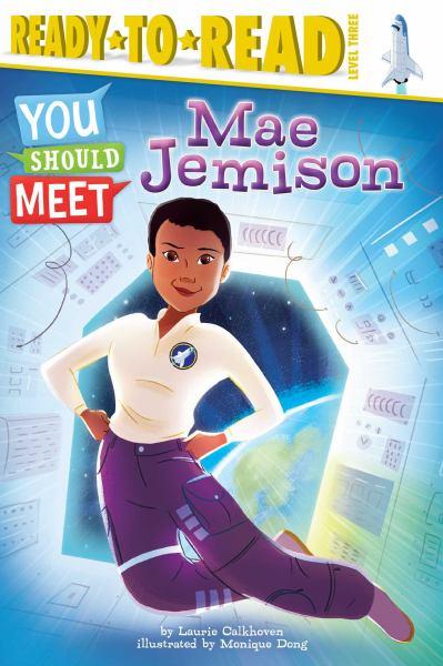 Mae Jemison (You Should Meet, Ready-To-Read, Level 3)