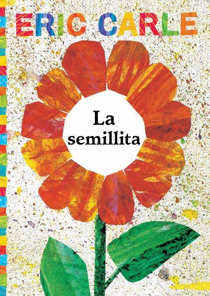 La semillita (The World of Eric Carle)