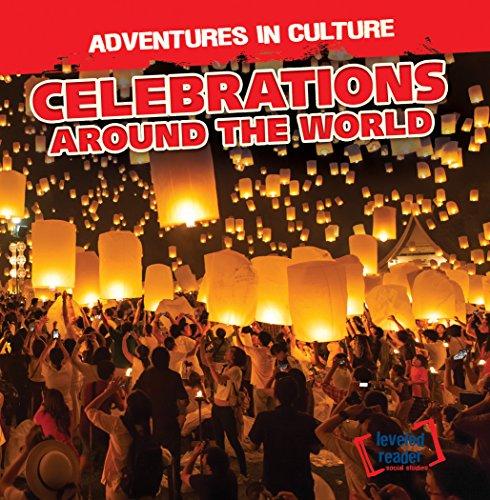 Celebrations Around the World (Adventures in Culture)