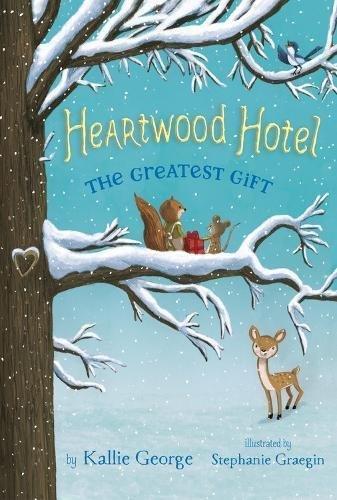 The Greatest Gift (Heartwood Hotel, Bk.2)