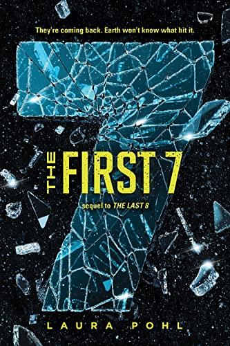 The First 7 (The Last 8, Bk. 2)