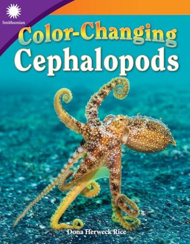 Color-Changing Cephalopods (Smithsonian Readers)