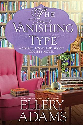 The Vanishing Type (A Secret, Book and Scone Society, Bk. 5)