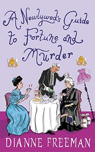 A Newlywed's Guide to Fortune and Murder (A Countess of Harleigh Mystery, Bk. 6)
