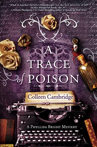 A Trace of Poison (A Phyllida Bright Mystery, Bk. 2)