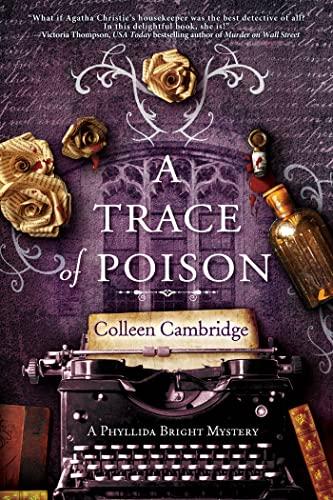A Trace of Poison (Phyllida Bright Mystery, Bk. 2)