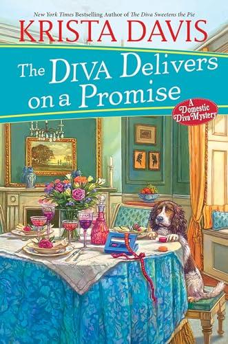The Diva Delivers on a Promise (A Domestic Diva Mystery)