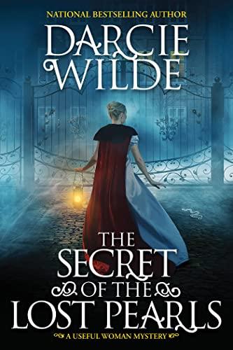 The Secret of the Lost Pearls (A Useful Woman Mystery, Bk. 1)