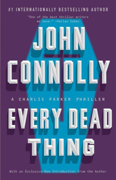 Every Dead Thing (Charlie Parker Thriller)