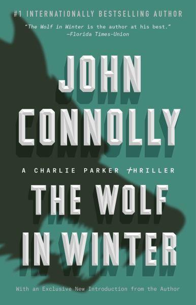 The Wolf in Winter (A Charlie Parker Thriller)