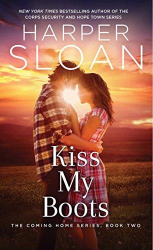 Kiss My Boots (The Coming Home Series, Bk. 2)