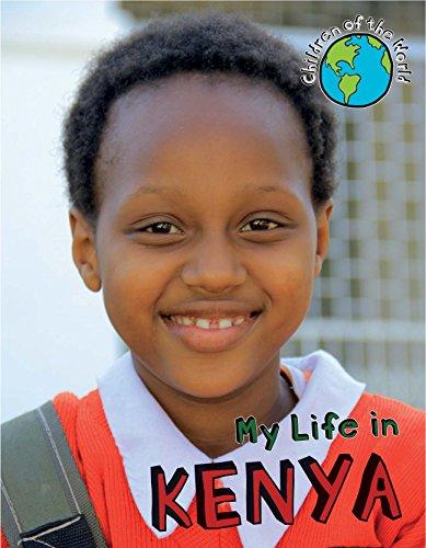 My Life in Kenya (Children of the World)