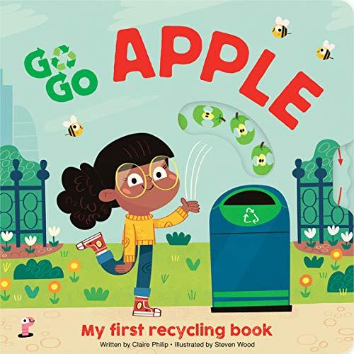 Go Go Apple: My First Recycling Book (Go Go Eco)