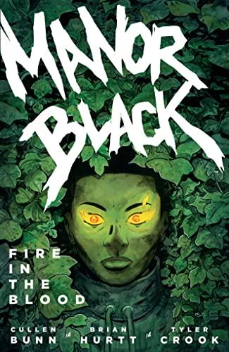 Fire in the Blood (Manor Black, Volume 2)