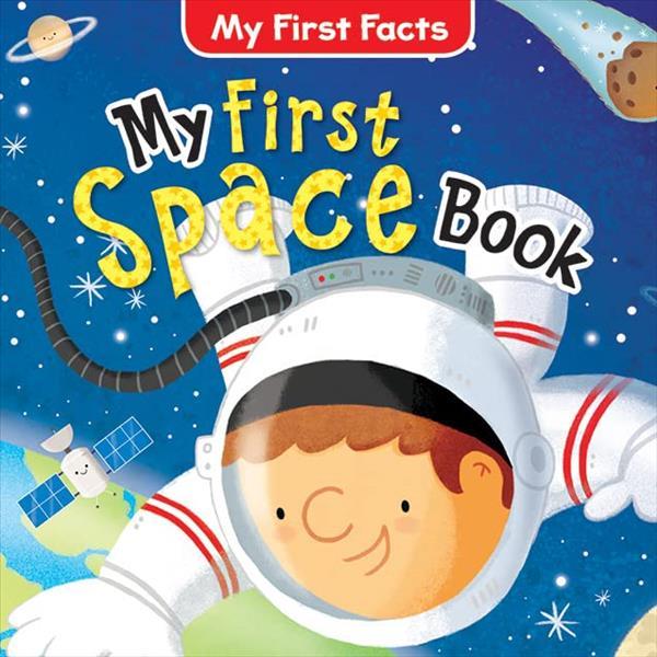 My First Space Book (My First Facts)