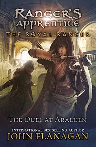 Duel at Araluen (Ranger's Apprentice: The Royal Ranger, Bk. 3)