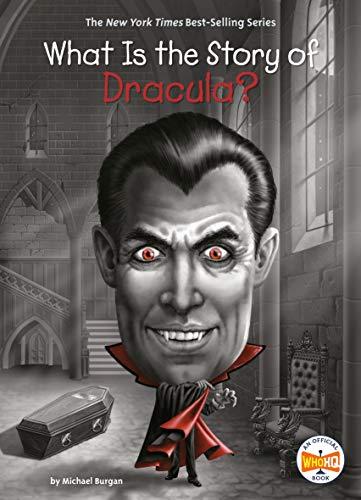 What Is the Story of Dracula? (Who HQ)
