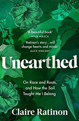 Unearthed: On Race and Roots, and How the Soil Taught Me I Belong