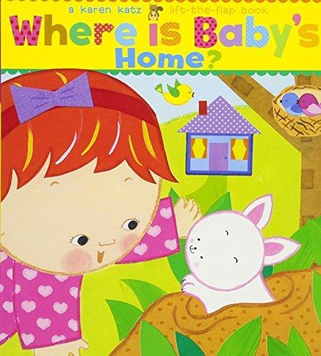 Where Is Baby's Home? Lift-the-Flap Books