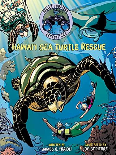 Hawai'i Sea Turtle Rescue (Fabien Cousteau Expeditions)