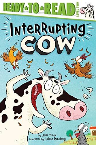 Interrupting Cow (Ready-To-Read, Level 2)