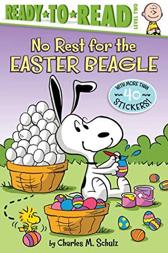 No Rest for the Easter Beagle (Peanuts, Ready-To-Read, Level 2)