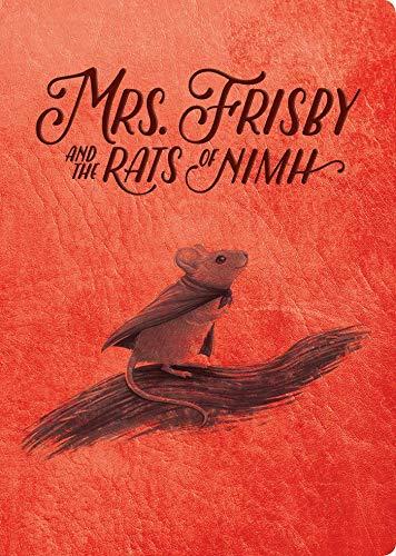 Mrs. Frisby and the Rats of Nimh (Rats of NIMH, Bk. 1)