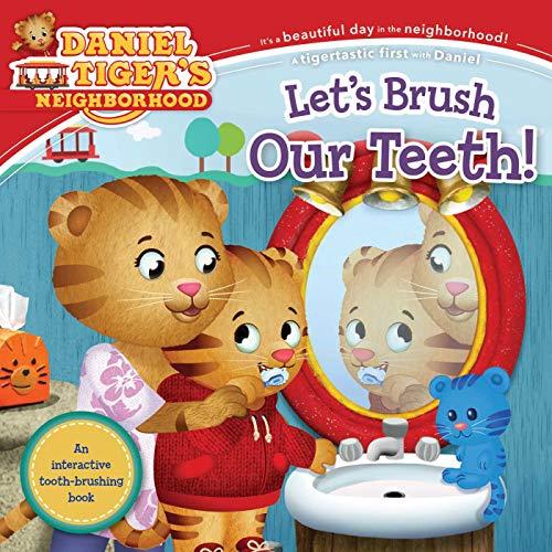 Let's Brush Our Teeth! (Daniel Tiger's Neighborhood)