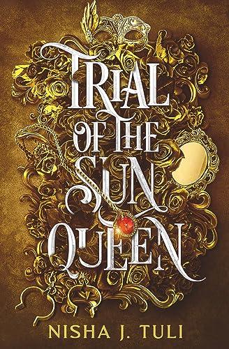 Trial of the Sun Queen (Artefacts of Ouranos, Bk. 1)