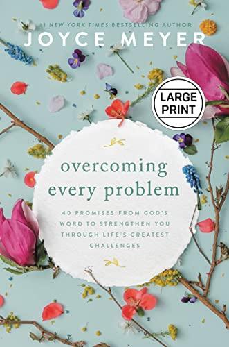 Overcoming Every Problem (Large Print)