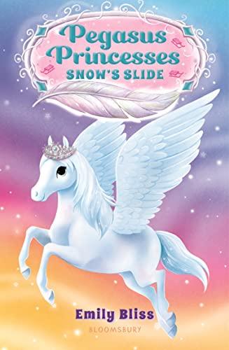 Snow's Slide (Pegasus Princesses, Bk. 6)