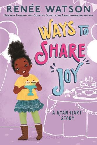 Ways to Share Joy (A Ryan Hart Story, Bk. 3)