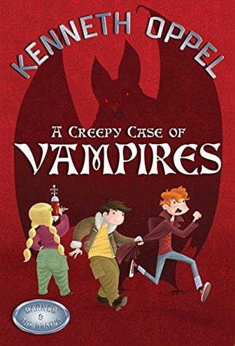 A Creepy Case Of Vampires (Barnes & the Brains, Bk. 6)