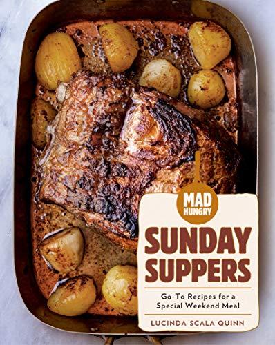 Sunday Suppers (Mad Hungry)