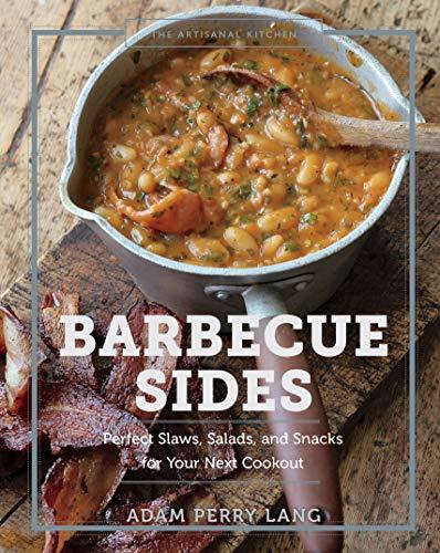 Barbecue Sides (The Artisanal Kitchen)