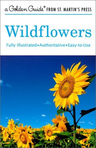 Wildflowers (Golden Guide, Revised and Updated)