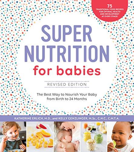 Super Nutrition for Babies (Revised Edition)