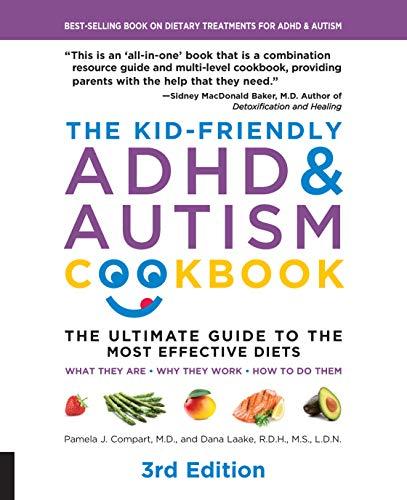The Kid-Friendly ADHD & Autism Cookbook (3rd Edition)