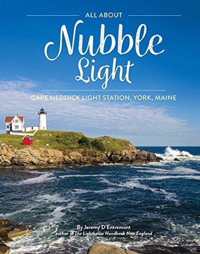 All About Nubble Light: Cape Neddick Light Station, York, Maine