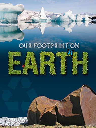 Our Footprint on Earth (Let's Explore Science)