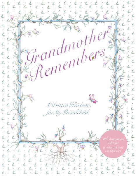 Grandmother Remembers (30th Anniversary Edition)