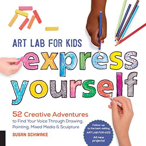 Express Yourself (Art Lab for Kids)