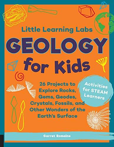 Geology for Kids (Little Learning Labs)