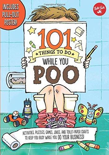 101 Things to Do While You Poo