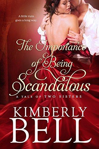 The Importance of Being Scandalous (Tale of Two Sisters, Bk. 1)