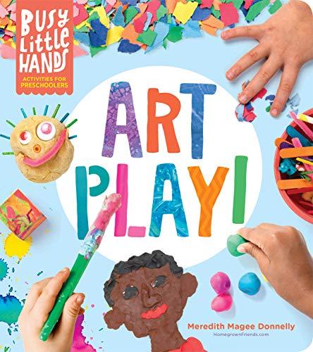Art Play! (Busy Little Hands)