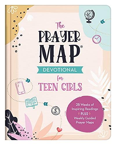 The Prayer Map Devotional for Teen Girls (Faith Maps)