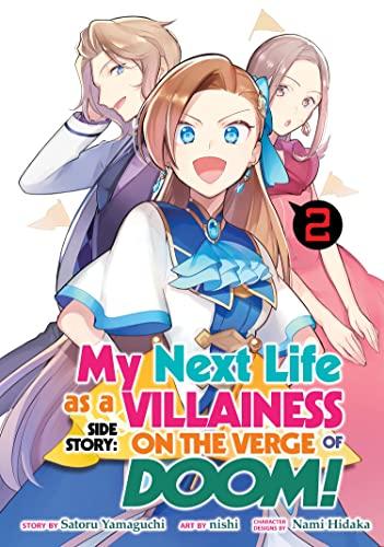 My Next Life as a Villainess Side Story: On the Verge of Doom! (Volume 2)