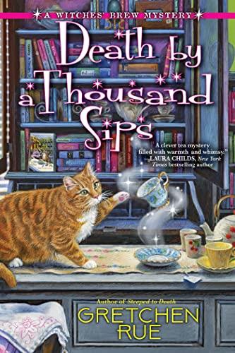 Death by a Thousand Sips (A Witches Brew Mystery, Bk. 2)