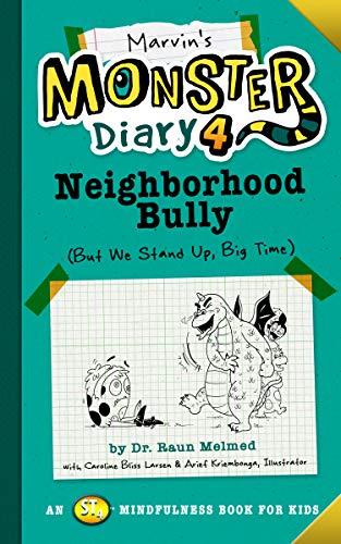 Neighborhood Bully (Marvin's Monster Diary, Bk. 4)
